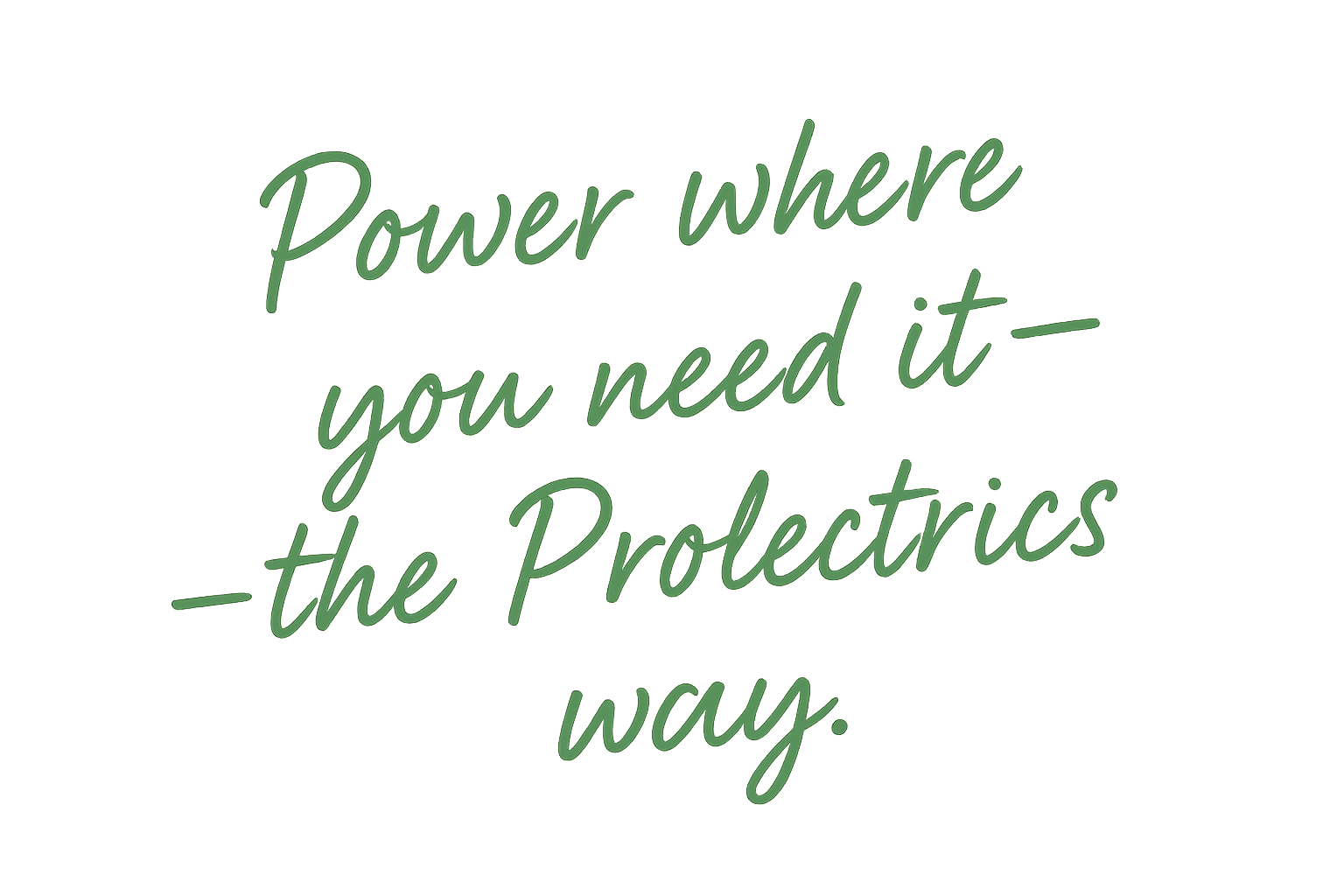 graphic - words- Power where you need it